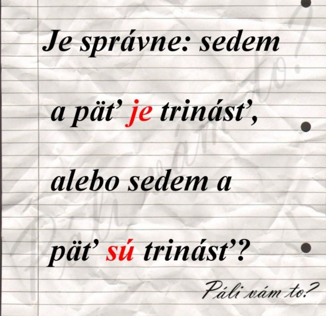 Ako je to správne?